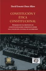 Constitución y Ética Constitucional.